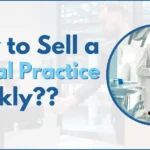 How to Sell a Dental Practice Quickly