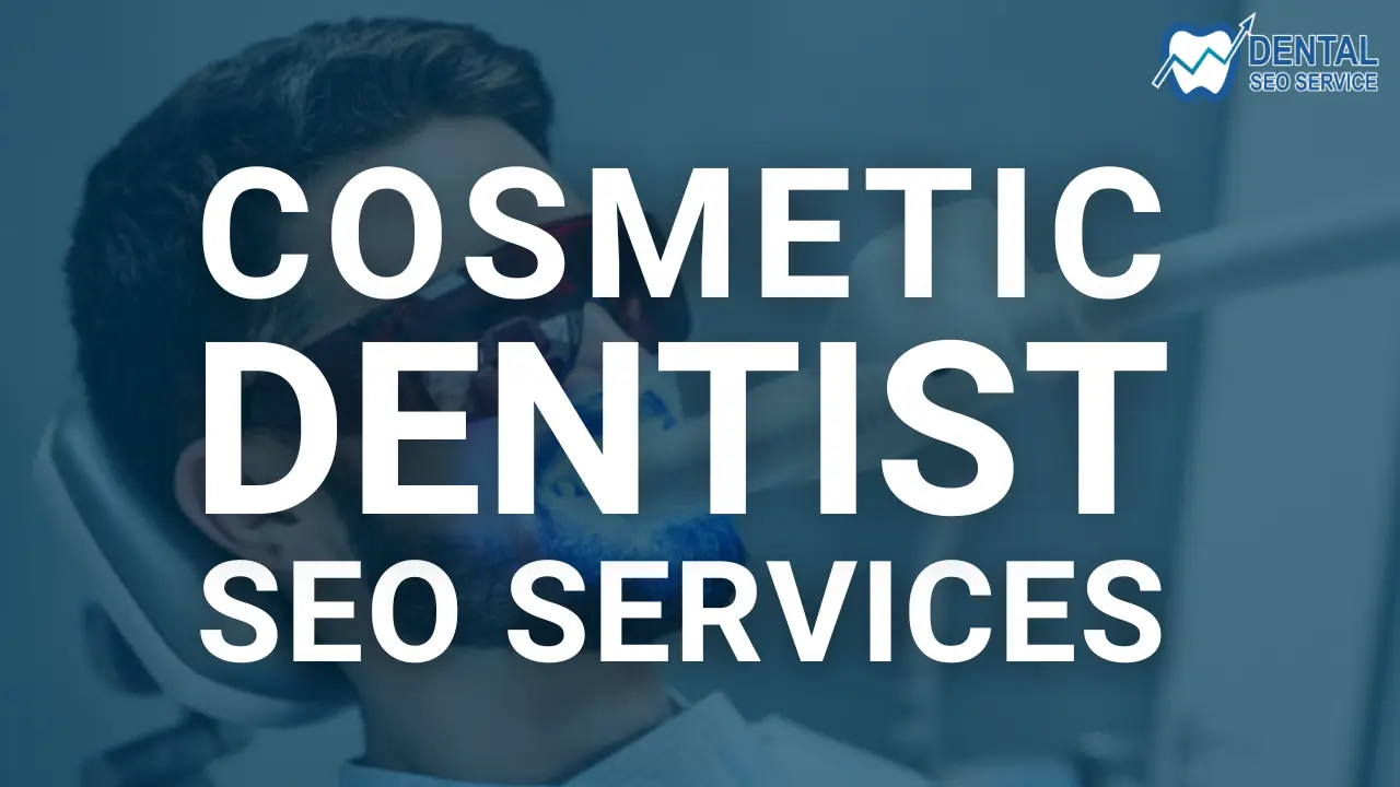 Cosmetic Dentist SEO service