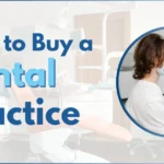 How to Buy a Dental Practice