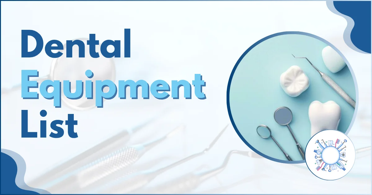 Dental Equipment List