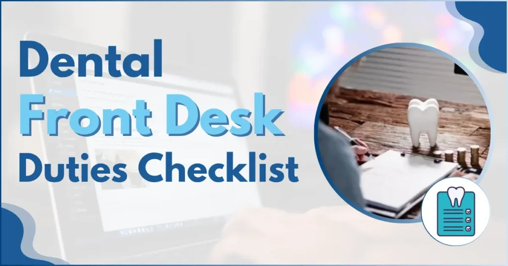 Dental Front Desk Duties Checklist