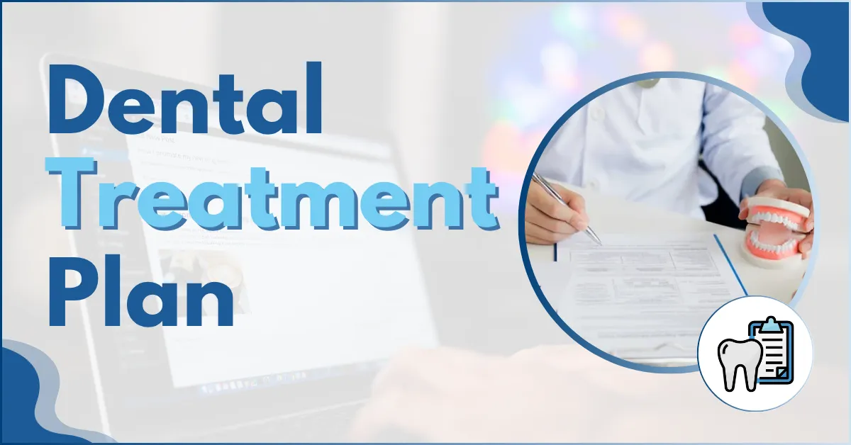 Dental Treatment Plan