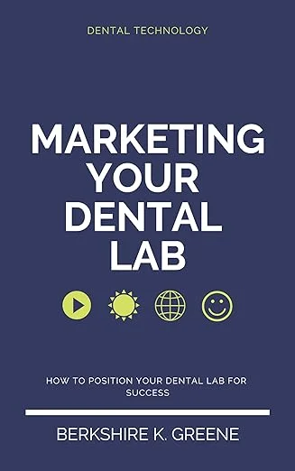 Marketing Your Dental Lab