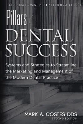 Pillars of Dental Success