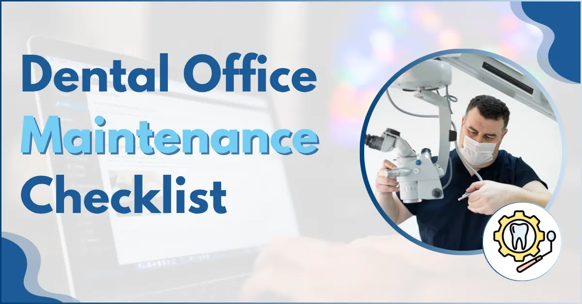 Dental Office Maintenance Checklist