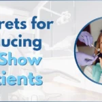 secrets for reducing no show patients