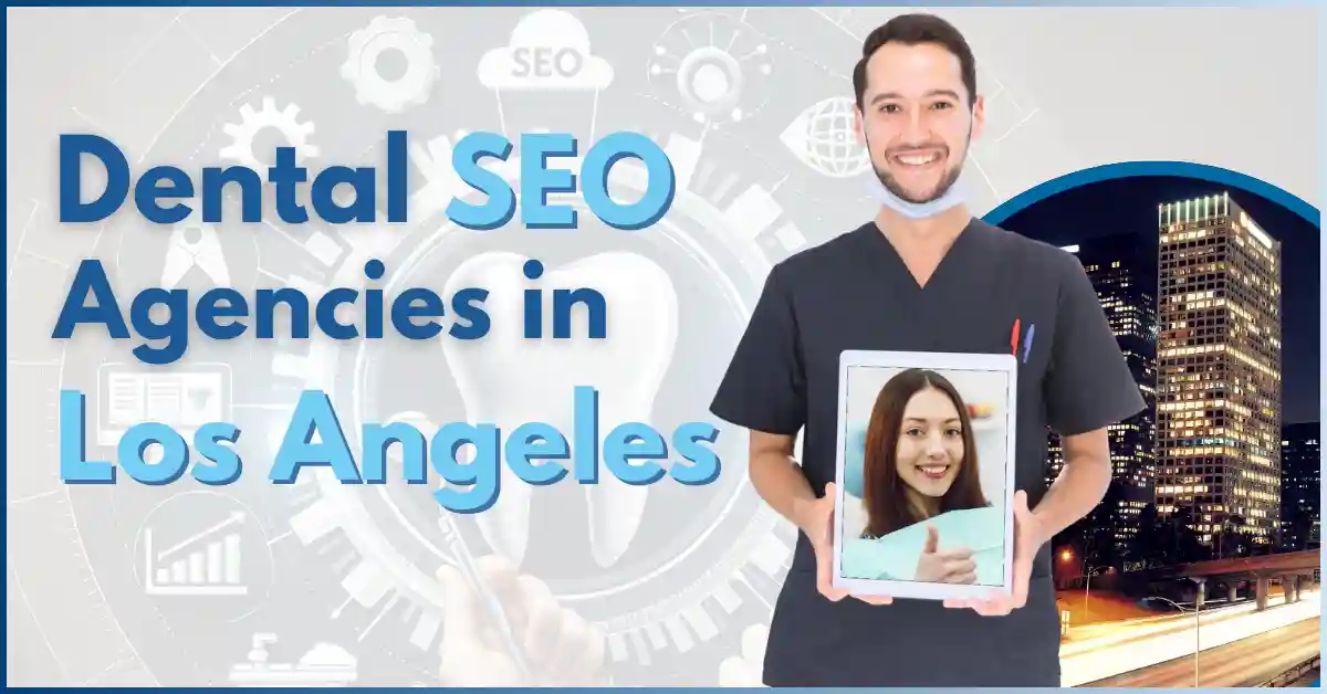 dental-seo-agencies-los-angeles