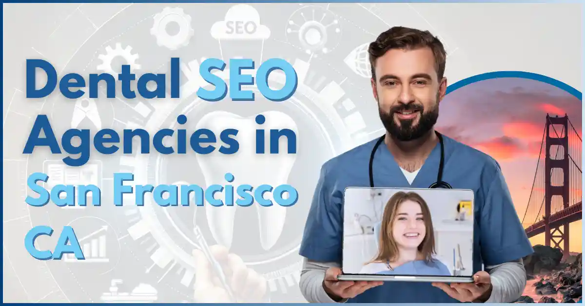dental-seo-sgencies-in-san-francisco-ca