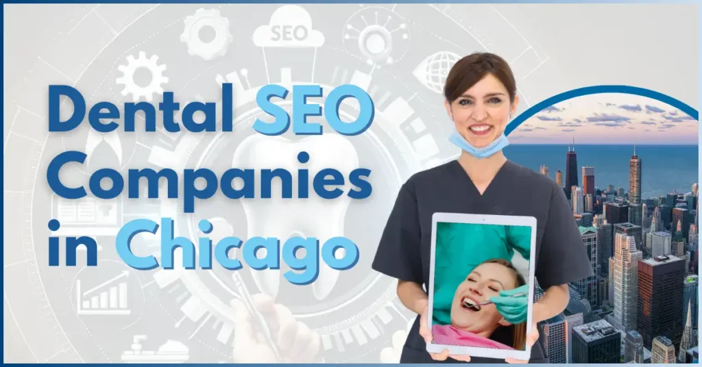 Dental SEO Companies in Chicago