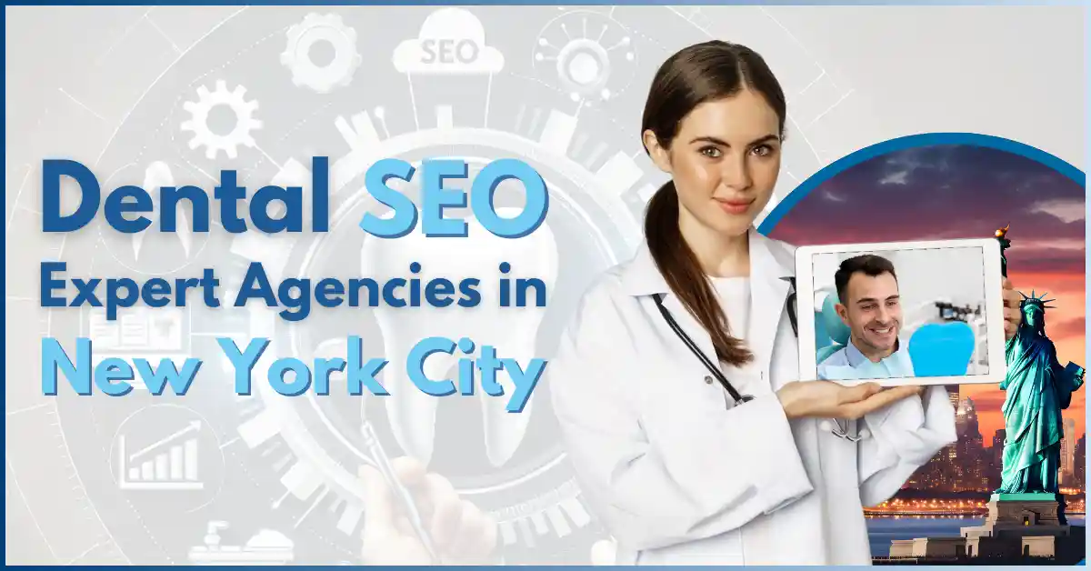 Top 9 Dental SEO Agencies in New York City, NY for 2025