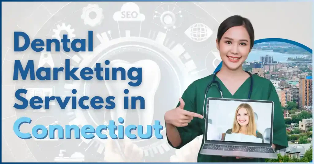 dental-marketing-services-in-connecticut-to-attract-new-patients