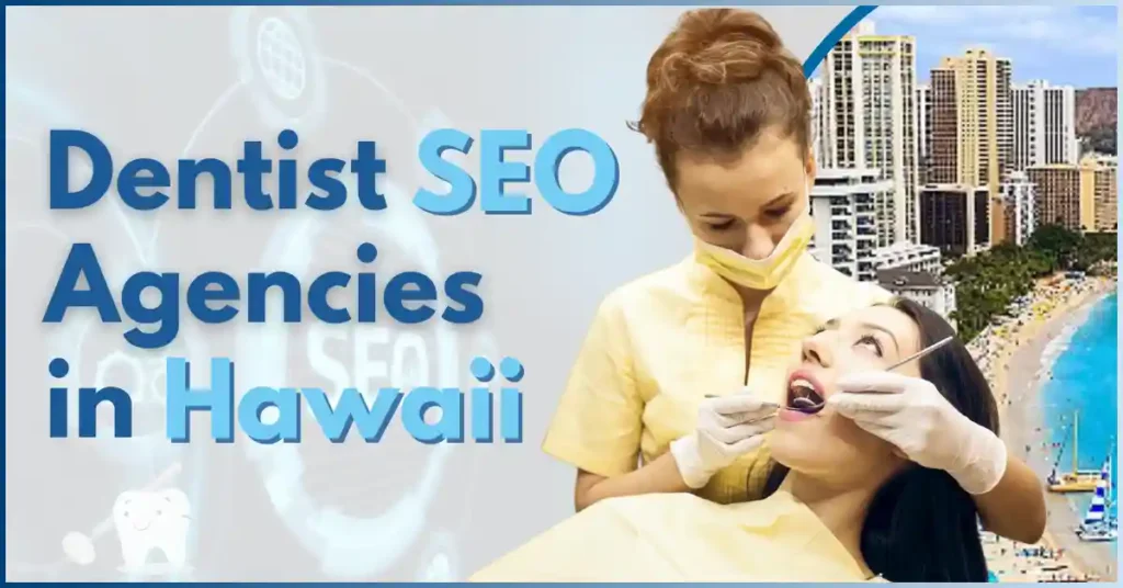 dentist-seo-agencies-in-hawaii