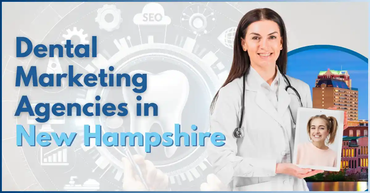 dental-marketing-agencies-in-new-hampshire