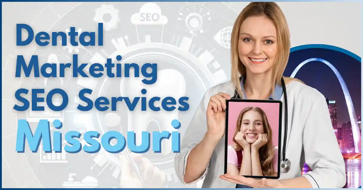 dental-marketing-seo-services-in-missouri