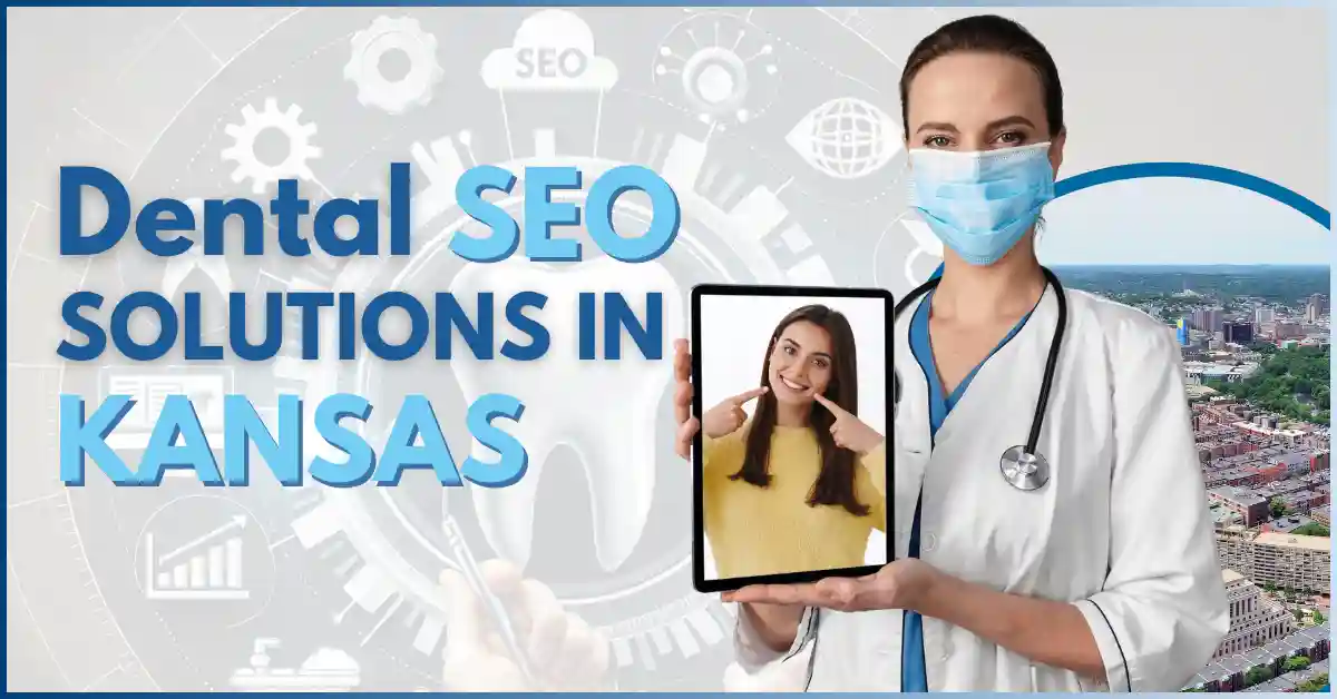 dental-seo-solutions-in-kansas